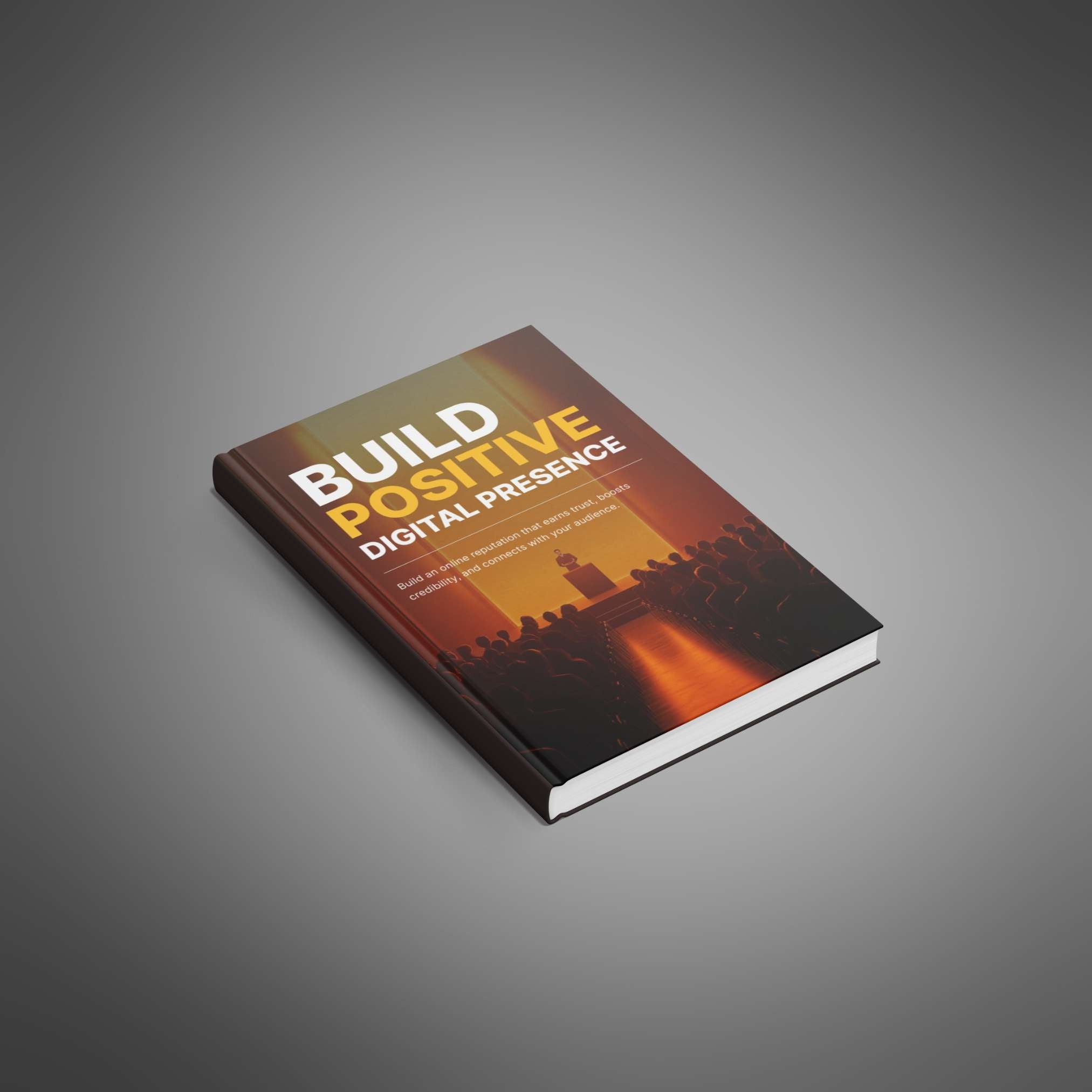 Build Positive Digital Presence - Book