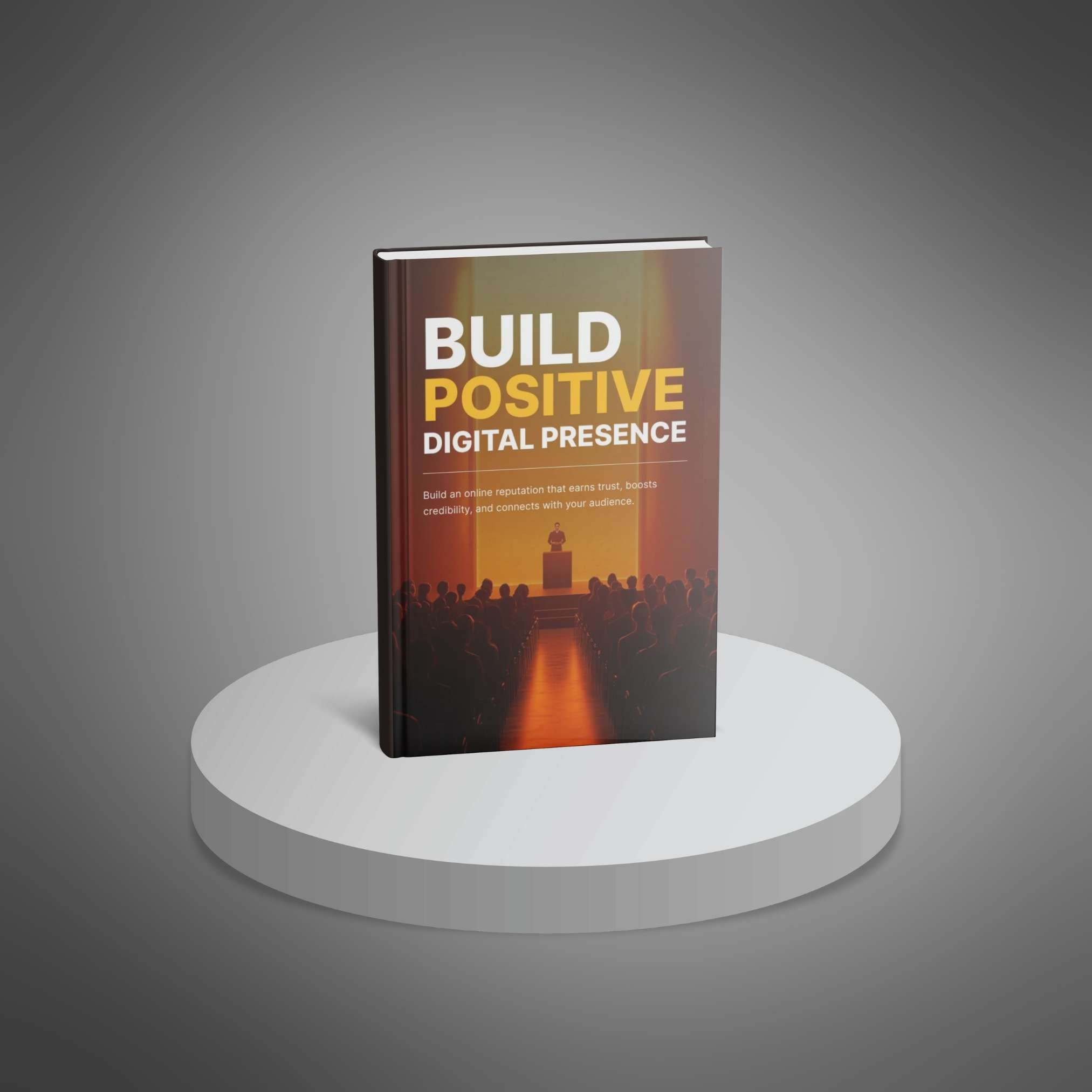 Build Positive Digital Presence - Book