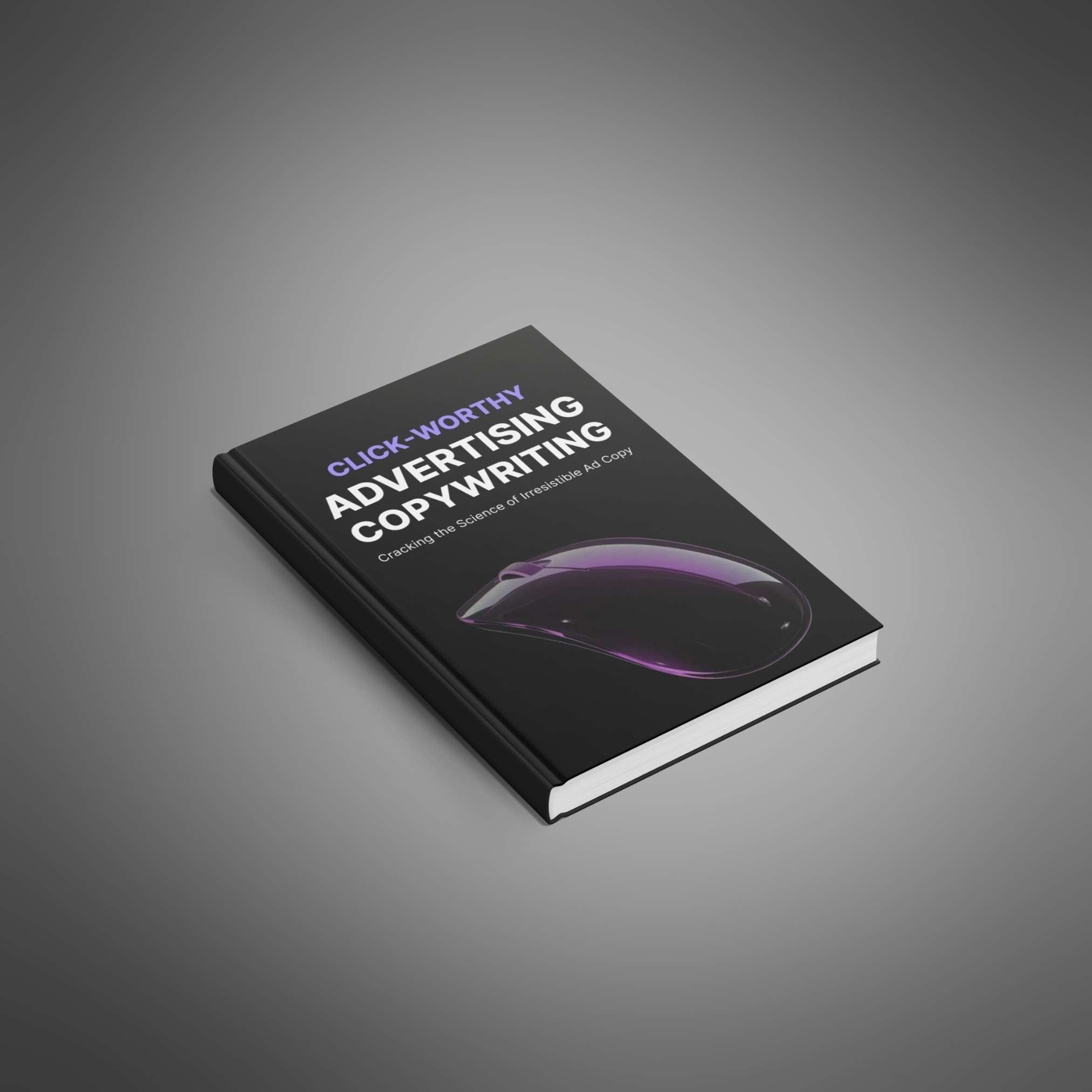 Click-Worthy Advertising Copywriting Ebook