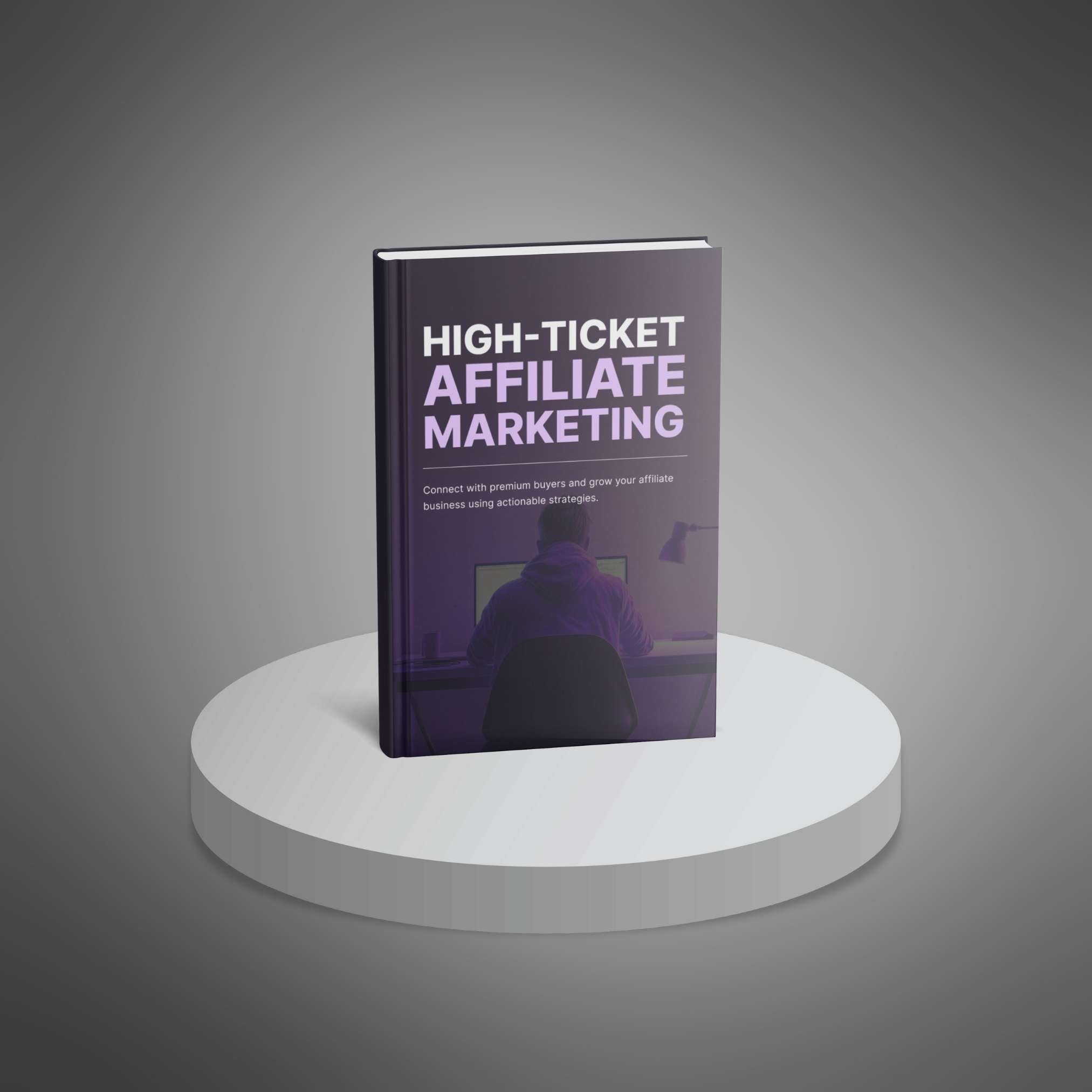 High-Ticket Affiliate Marketing - Book