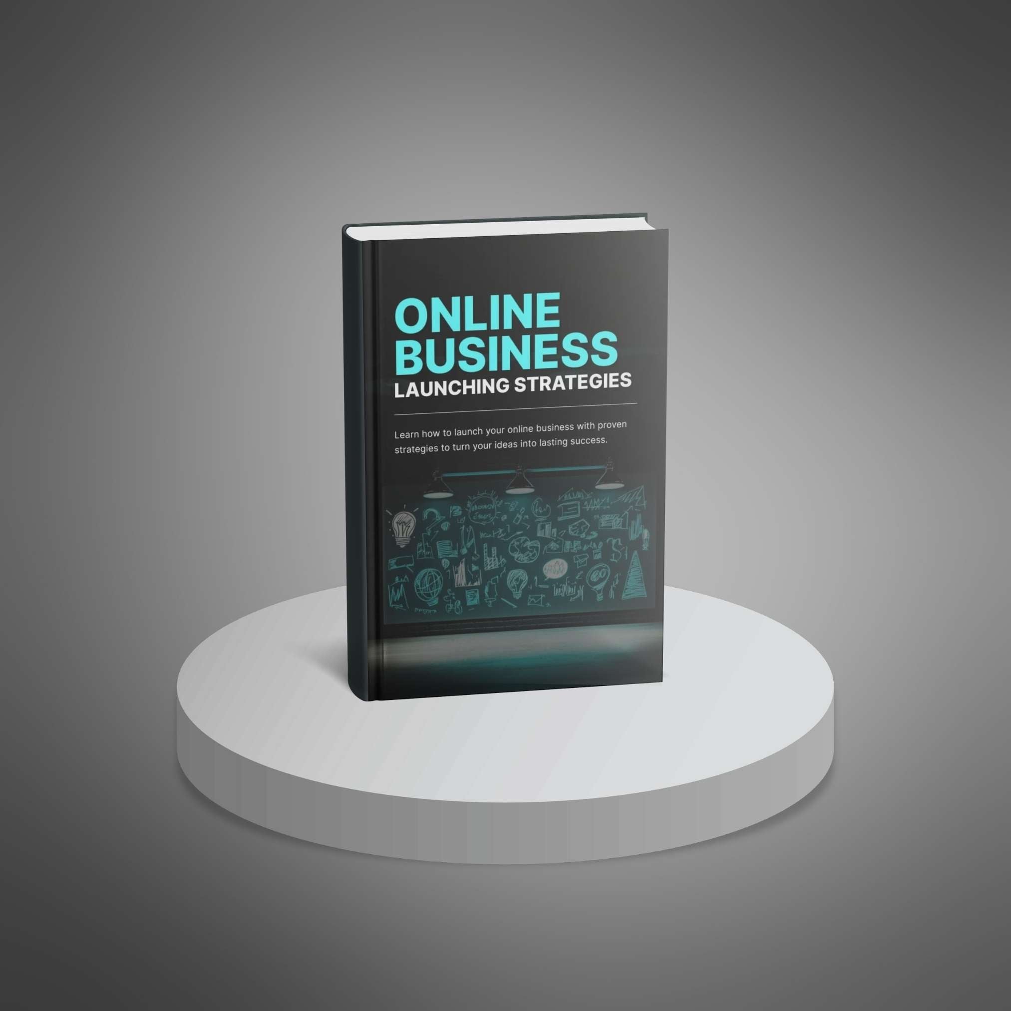 Online Business Launching Strategies - Book