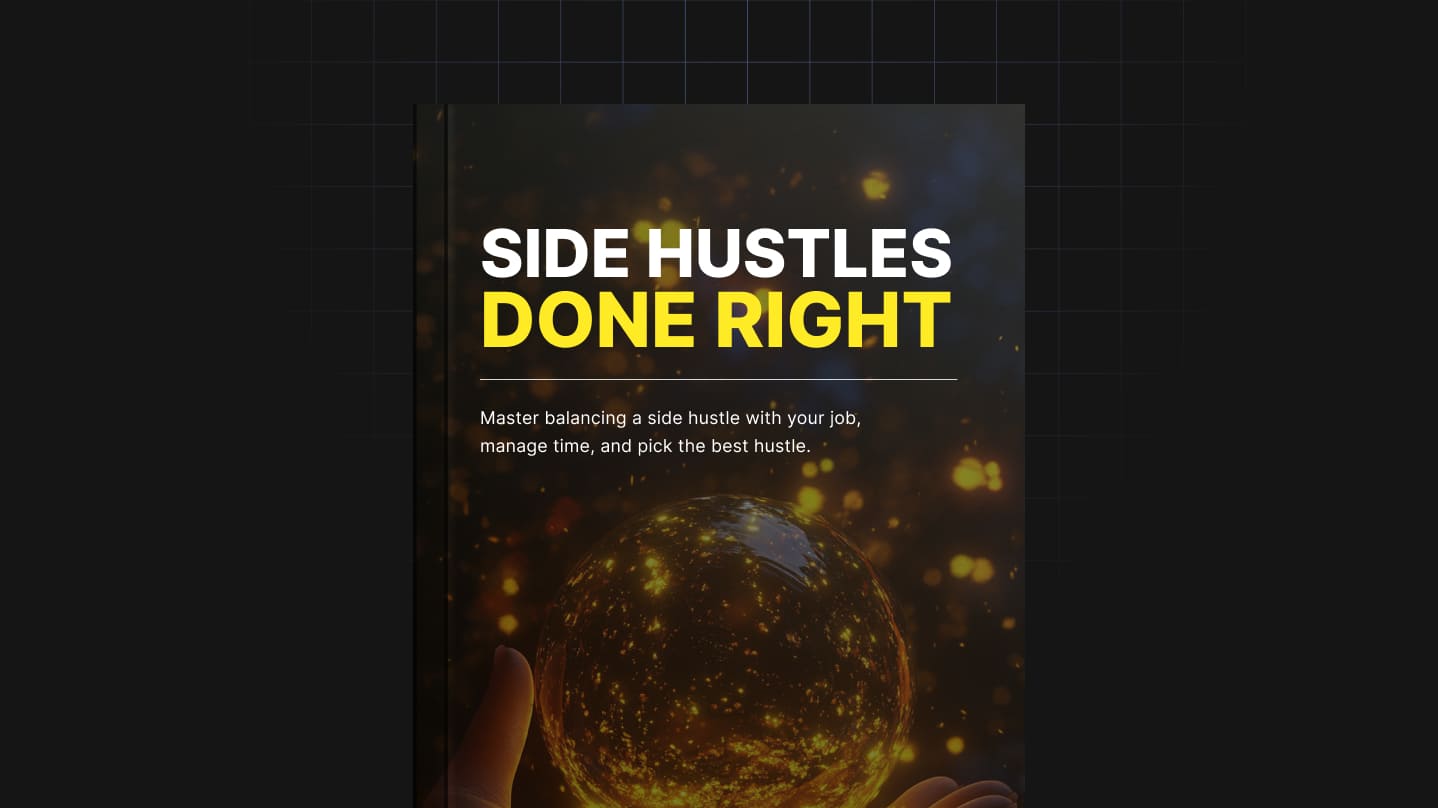 Side Hustles Done Right
