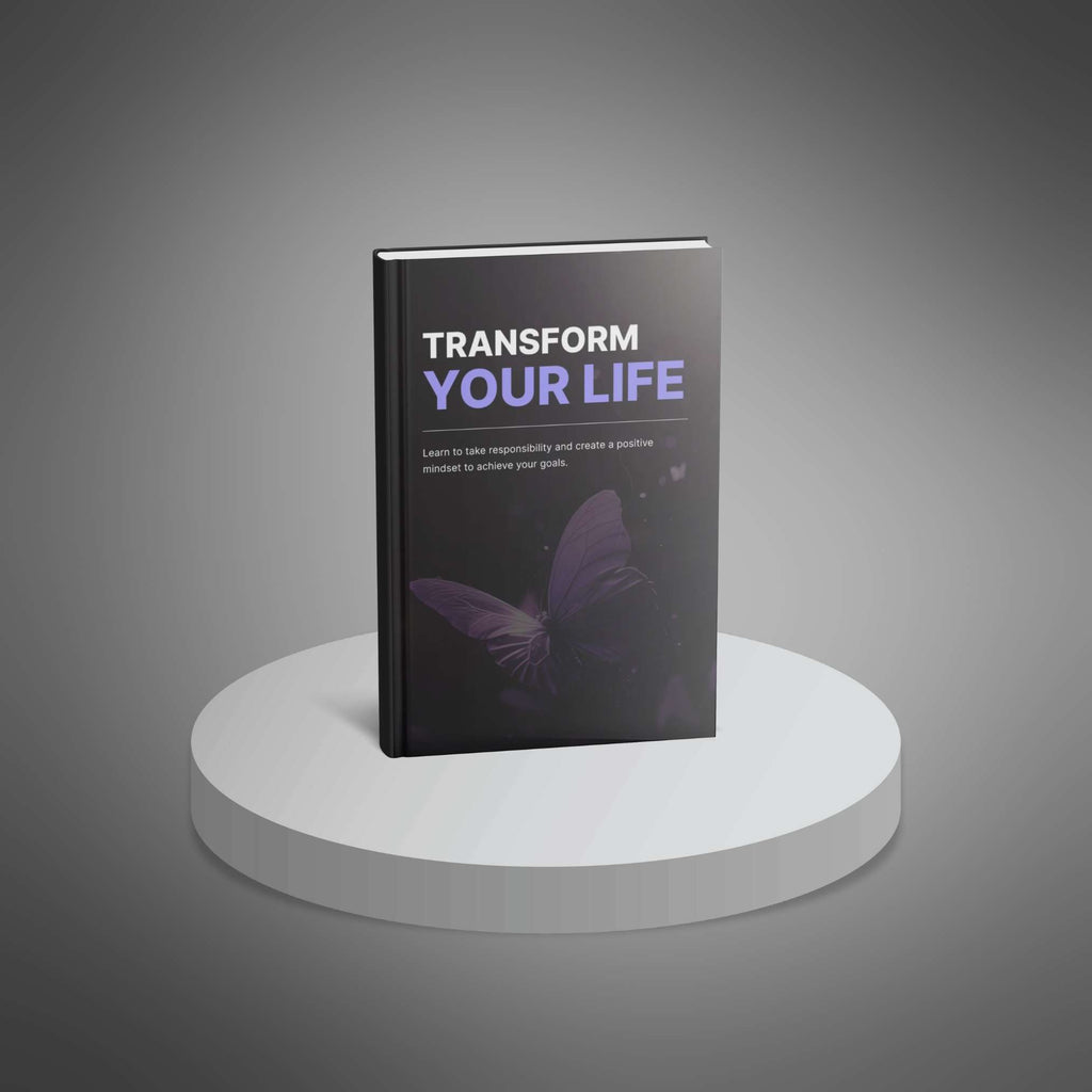 Transform Your Life